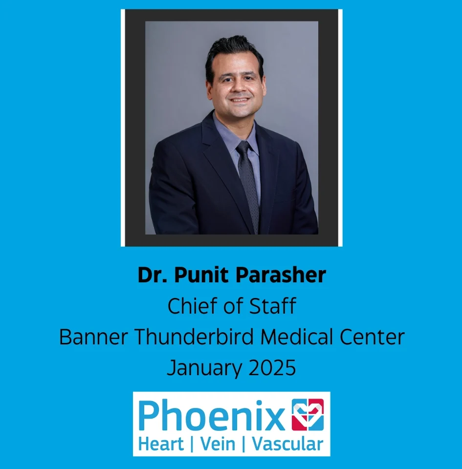 Dr. Punit Parasher Chief of Staff Banner Thunderbird Medical Center January 2025 1